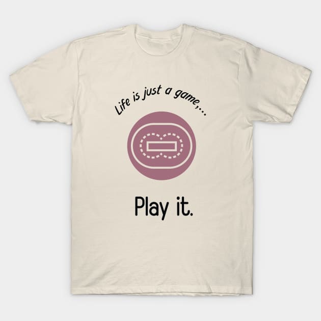 "Life is just a game, play it!"  T-shirts and props with sport motto. ( Cricket Theme ) T-Shirt by RockPaperScissors